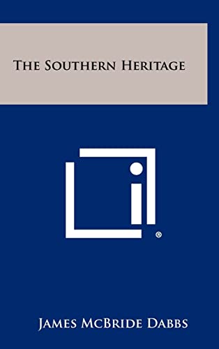 9781258331252: The Southern Heritage