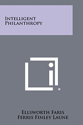 Stock image for Intelligent Philanthropy for sale by THE SAINT BOOKSTORE