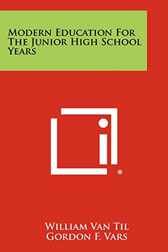 Stock image for Modern Education for the Junior High School Years for sale by Lucky's Textbooks