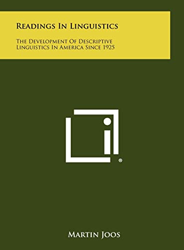 9781258341800: Readings In Linguistics: The Development Of Descriptive Linguistics In America Since 1925
