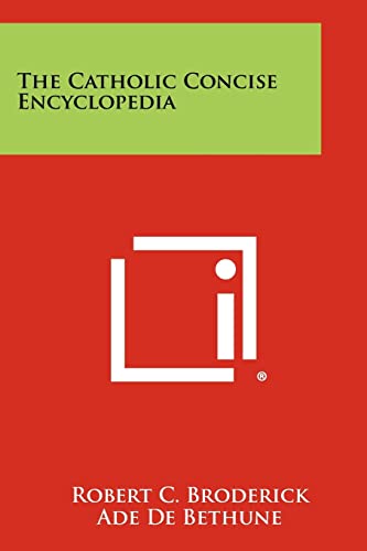 Stock image for The Catholic Concise Encyclopedia for sale by THE SAINT BOOKSTORE