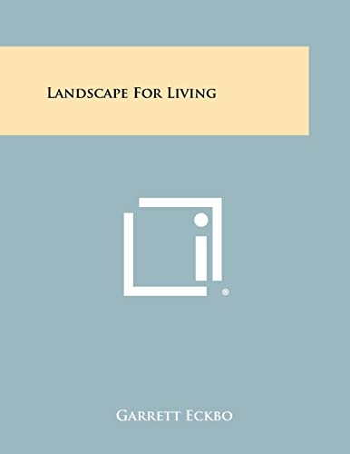 Landscape For Living (9781258353223) by Eckbo, Garrett