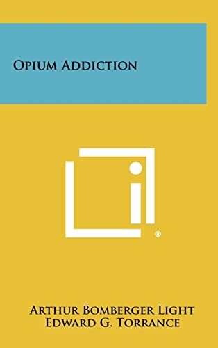 9781258353827: Opium Addiction