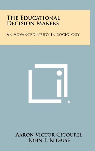 Beispielbild fr The Educational Decision Makers: An Advanced Study in Sociology zum Verkauf von THE SAINT BOOKSTORE