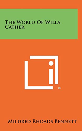 9781258358617: The World of Willa Cather