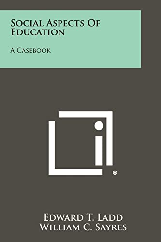 Imagen de archivo de Social Aspects of Education: A Casebook a la venta por Lucky's Textbooks