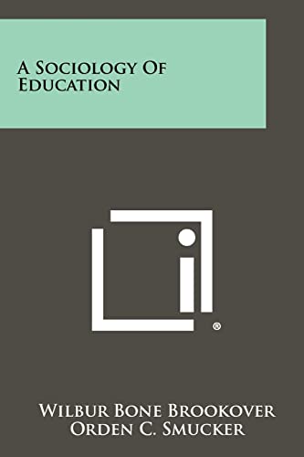Stock image for A Sociology of Education for sale by THE SAINT BOOKSTORE