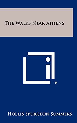 Stock image for The Walks Near Athens for sale by Lucky's Textbooks