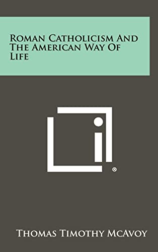 Stock image for Roman Catholicism And The American Way Of Life for sale by Lucky's Textbooks