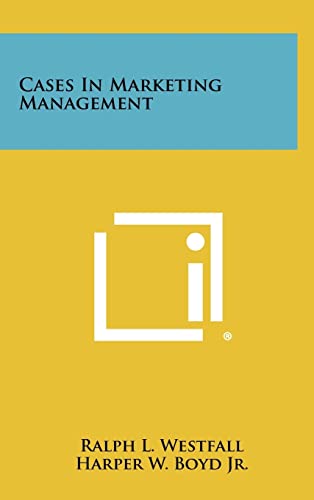 9781258369361: Cases In Marketing Management