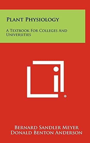 Beispielbild fr Plant Physiology: A Textbook For Colleges And Universities zum Verkauf von Lucky's Textbooks