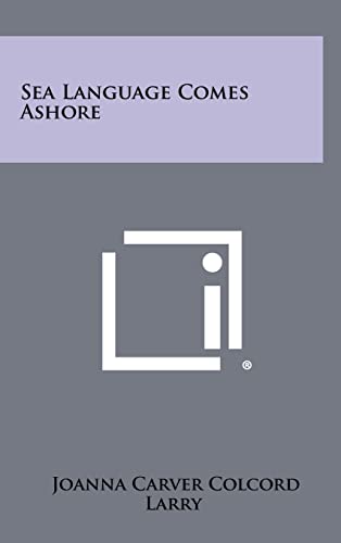 Stock image for Sea Language Comes Ashore for sale by KULTURAs books