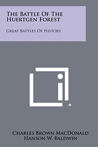 9781258381394: The Battle Of The Huertgen Forest: Great Battles Of History