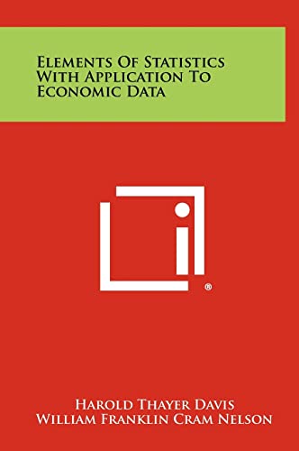 Beispielbild fr Elements of Statistics with Application to Economic Data zum Verkauf von Lucky's Textbooks