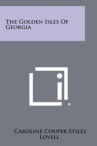 Imagen de archivo de The Golden Isles of Georgia a la venta por Lucky's Textbooks