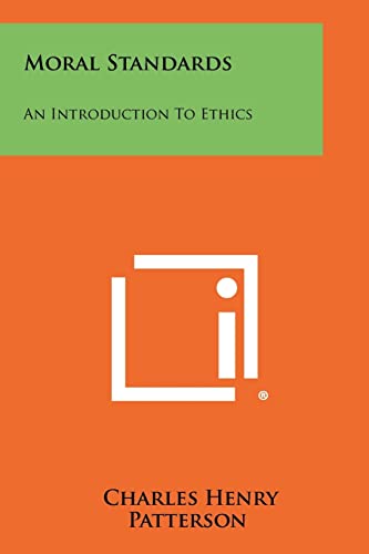 Stock image for Moral Standards: An Introduction to Ethics for sale by Lucky's Textbooks