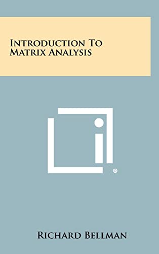 9781258402310: Introduction To Matrix Analysis