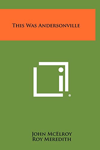 Stock image for This Was Andersonville for sale by Lucky's Textbooks