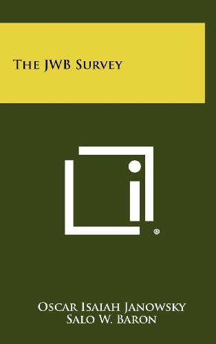 The Jwb Survey (9781258404024) by Janowsky, Oscar Isaiah; Baron, Salo W.