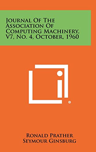 Beispielbild fr Journal of the Association of Computing Machinery, V7, No. 4, October, 1960 zum Verkauf von Lucky's Textbooks