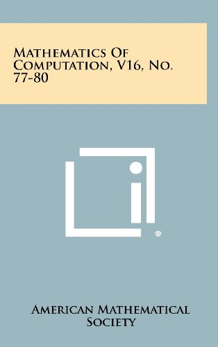 Mathematics of Computation, V16, No. 77-80 (9781258413637) by American Mathematical Society