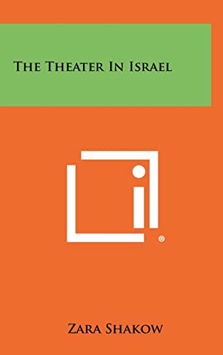 Stock image for The Theater In Israel for sale by Lucky's Textbooks