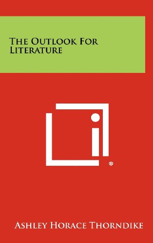 9781258417796: The Outlook for Literature