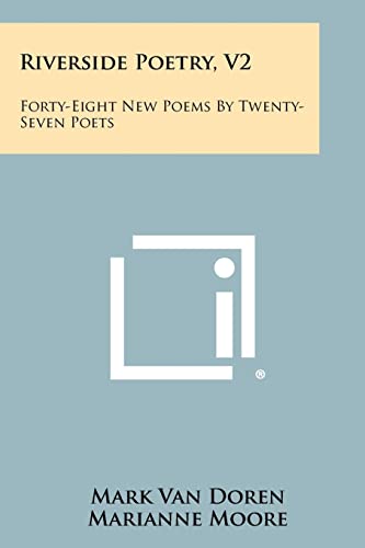 Stock image for Riverside Poetry, V2: Forty-Eight New Poems by Twenty-Seven Poets for sale by ALLBOOKS1