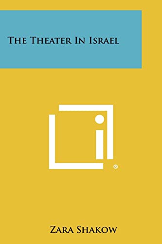 Stock image for The Theater In Israel for sale by Lucky's Textbooks