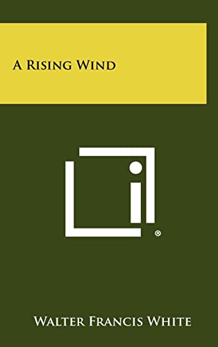 Beispielbild fr A Rising Wind zum Verkauf von Lucky's Textbooks