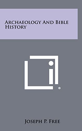 9781258425944: Archaeology And Bible History