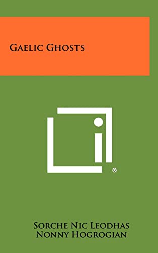 9781258428082: Gaelic Ghosts