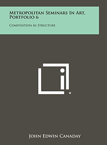 Beispielbild fr Metropolitan Seminars in Art, Portfolio : Composition As Structure zum Verkauf von Better World Books: West