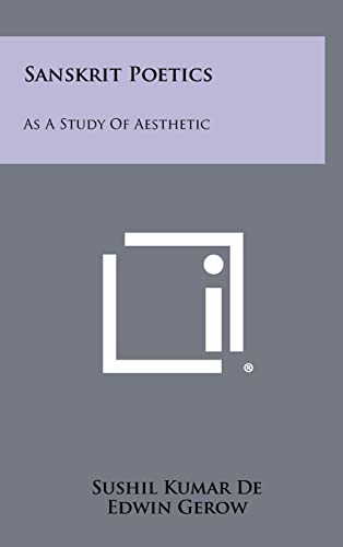 Stock image for Sanskrit Poetics: As a Study of Aesthetic for sale by Lucky's Textbooks