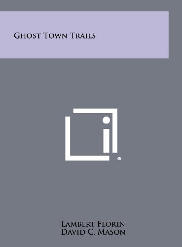 9781258435837: Ghost Town Trails