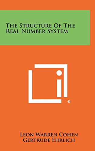 9781258436704: The Structure Of The Real Number System