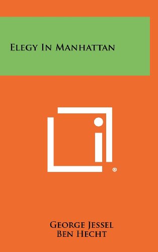 Elegy in Manhattan (9781258436841) by Jessel, George