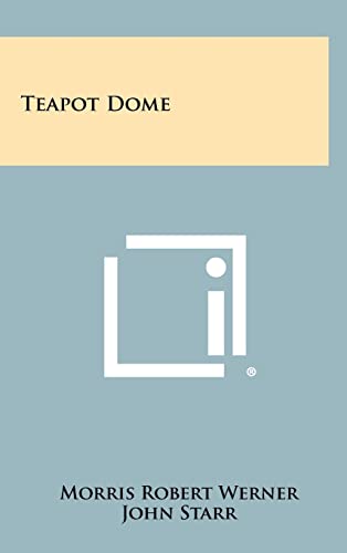 Imagen de archivo de Teapot Dome a la venta por Lucky's Textbooks