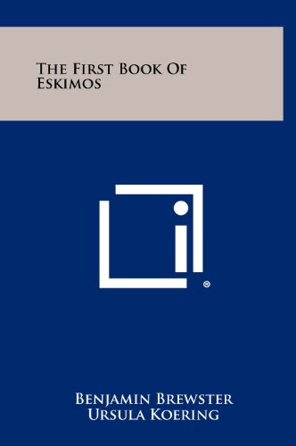 9781258438470: The First Book of Eskimos