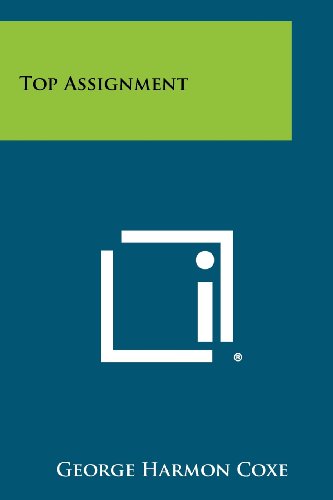 Top Assignment (9781258440466) by George Harmon Coxe