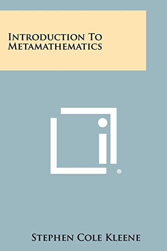 9781258442460: Introduction to Metamathematics
