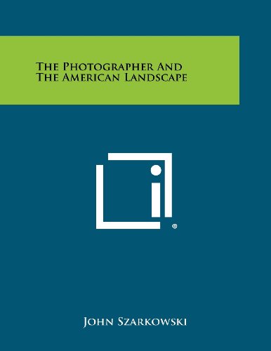 9781258443061: The Photographer And The American Landscape