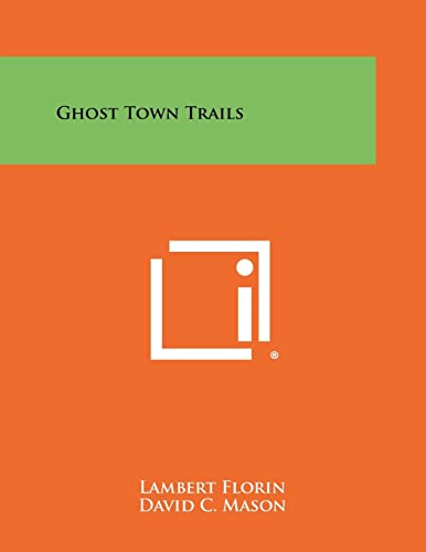 9781258443207: Ghost Town Trails