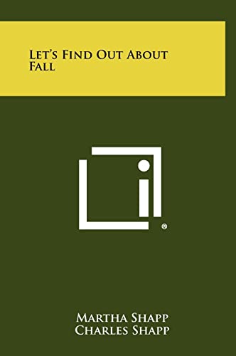 Beispielbild fr Let's Find Out about Fall zum Verkauf von ThriftBooks-Atlanta