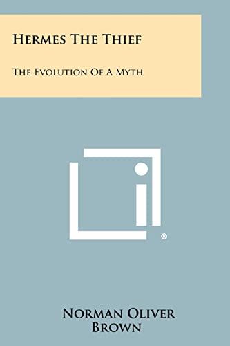 Beispielbild fr Hermes the Thief: The Evolution of a Myth zum Verkauf von HPB-Red