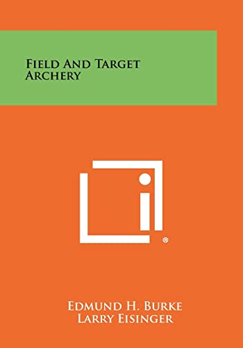 Stock image for Field And Target Archery for sale by Lucky's Textbooks