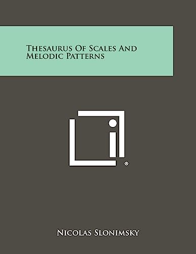 Stock image for Thesaurus Of Scales And Melodic Patterns for sale by The Happy Book Stack