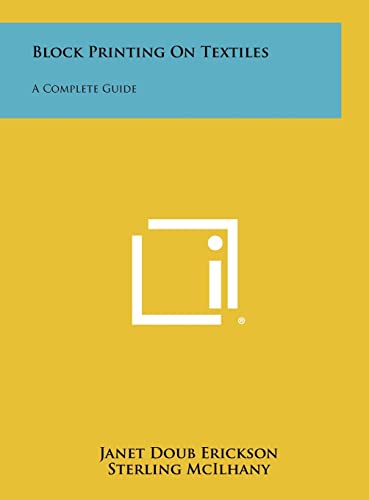 Imagen de archivo de Block Printing on Textiles: A Complete Guide a la venta por California Books
