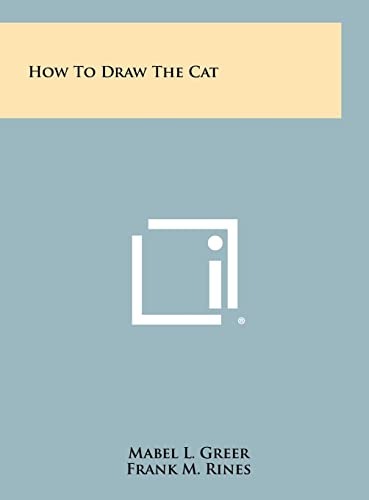 9781258457365: How to Draw the Cat