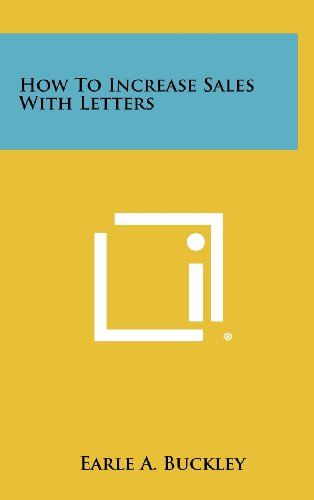 9781258457488: How to Increase Sales with Letters